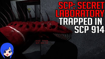 Trapped in SCP 914: SCP Secret Laboratory