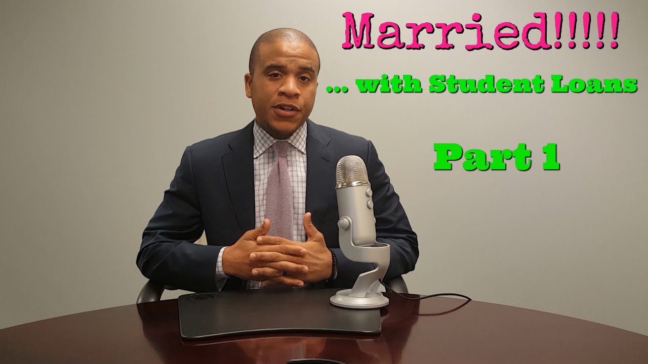 How To Pay Student Loans If You're Married Part 1 - YouTube