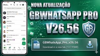 📣 SAIU NOVA ATUALIZAÇÃO GBWHATSAPP PRO V26.56 MAIO 2026 !!!