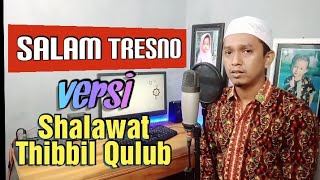 Salam Tresno cover versi Sholawat