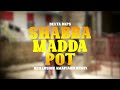 Dexta Daps - Shabba Madda Pot (Amapiano Remix)