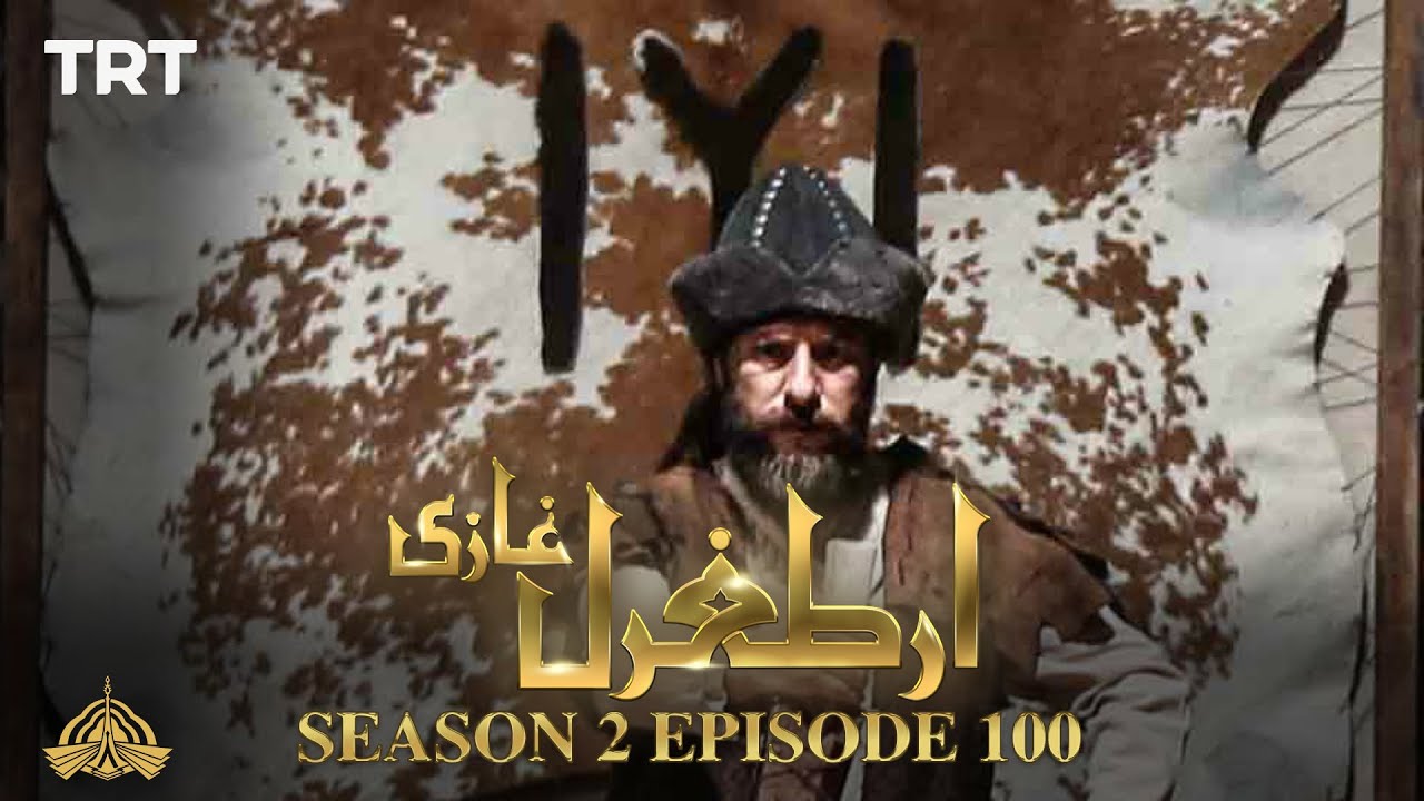 Ertugrul Ghazi Urdu - S02E100