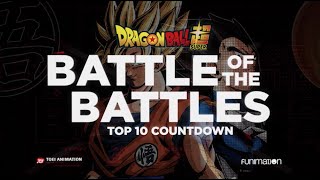 Dragon Ball Super Battle Of The Battles Top 10 Countdown Event Youtube