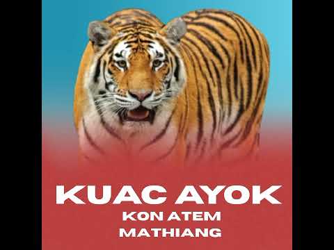 Kuac Ayok Kon Atem Mathiang South Sudan Music 2025