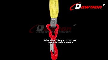 HOW TO USE DAWSON GROUP G80 WEB SLING CONNECTOR, FORGED STEEL CONNECTING LINK