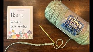 Left Handed Crochet - Chain Stitch (ch)