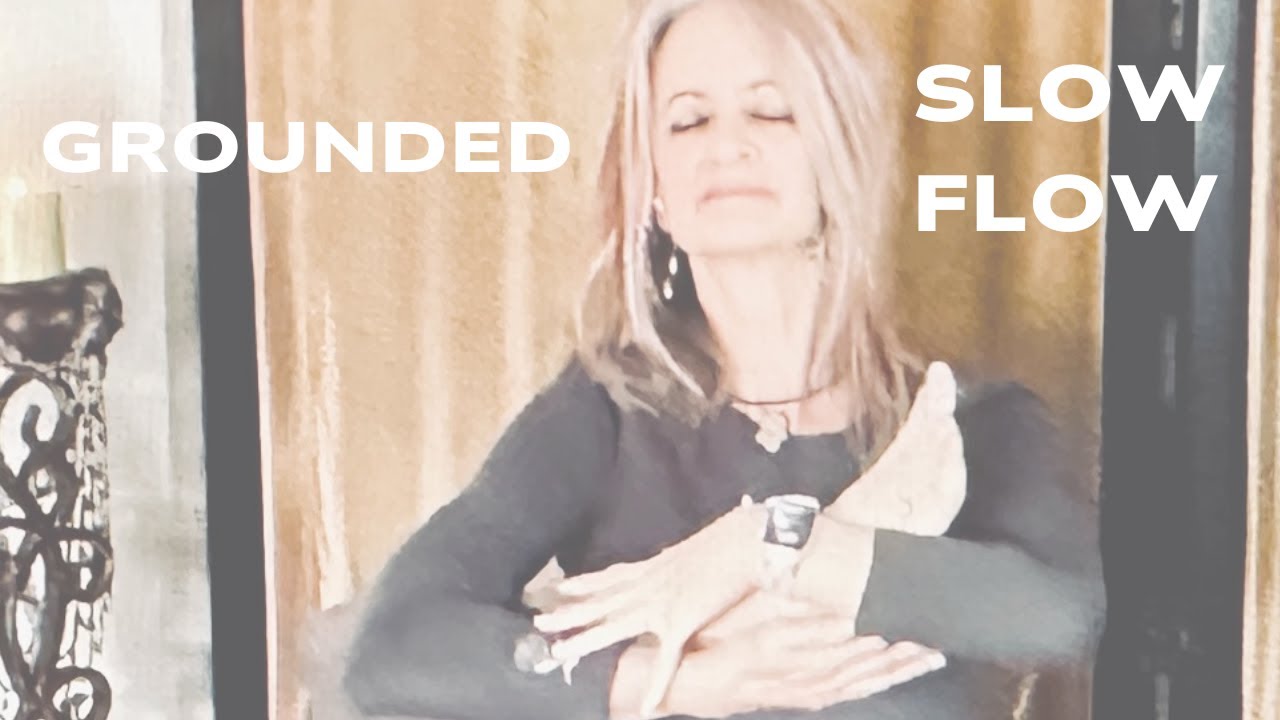 Grounded Slow Flow: R E L A X into Your Soul