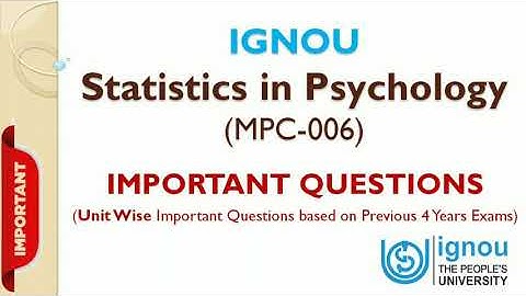 Statistics in Psychology (MPC-006) Important Questions | IGNOU MAPC (MA in Psychology)