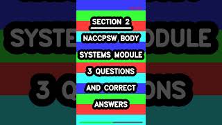 NACCPSW Body Systems Module 3 QUESTIONS AND CORRECT ANSWERS Latest