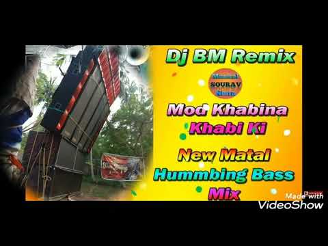 Mod khabi na khabi Ki dj bm remix song