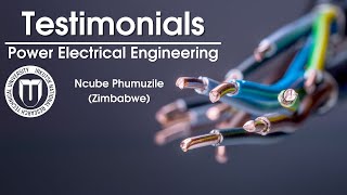 Testimonials: Ncube Phumuzile (Zimbabwe) - Bachelor of Power Electrical Engineering
