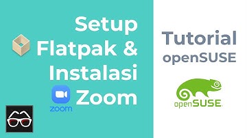 openSUSE 02 | Instalasi Zoom dengan Flatpak pada openSUSE Leap | Linux