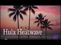 Hula Heatwave , fiesta hawaiana.