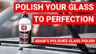 Remove Water Spots And Restore Clarity To Your Glass | Adam's Polishes Glass Polish
