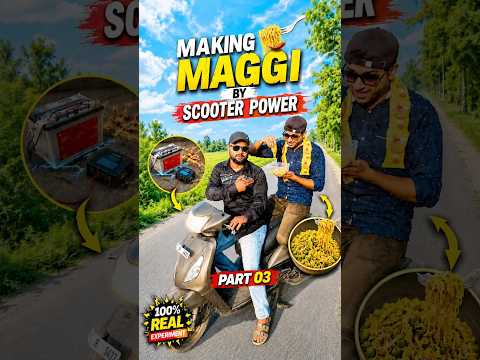 We Cooked Maggi Using a Scooter Battery! ⚡🍜 l Part-03 l #maggi #shorts