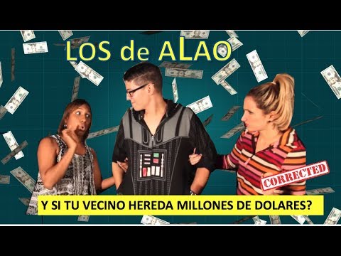 Los de Alao el vecino hereda millones humor or humour