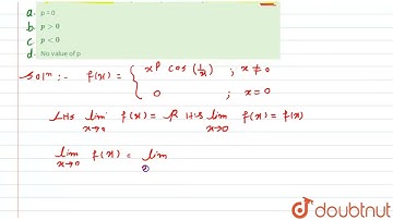 A functionf is defined as follows f(x)=x^(p)cos((1)/(x)),xne0 f(0)=0 What conditions should be i...