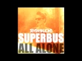 Miniature de la vidéo de la chanson Superbus - All Alone (Seven Lions Remix)