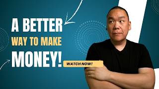 A Better Way to Make Money