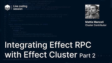 Effect Cluster | Integrating Effect RPC (Part 2) by Mattia Manzati