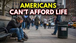 Americans Can’t Afford To Live Anymore... The American Dream Is Collapsing