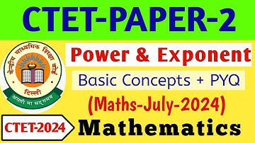 Power and Exponents Concept with Previous year Questions | CTET PAPER-2 Maths @sarkariteachers