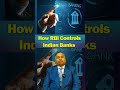 How RBI Controls Indian Banks | Money Mantan TV #shorts #ytshorts #moneymantantv #ytviral