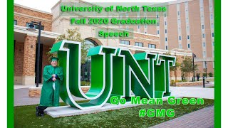 University of North Texas (UNT) Graduation Speech 07-04-21