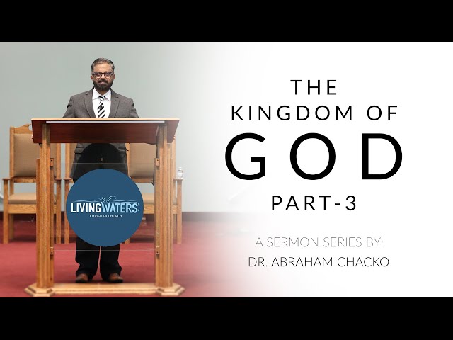 The Kingdom of God | Part 03 | 03.01.2020