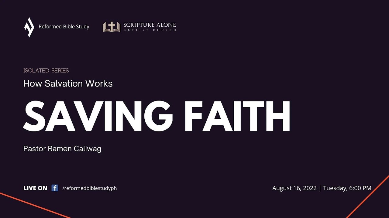 How Salvation Works Lesson 4 - Saving Faith