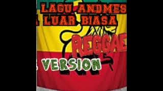 Lagu ANDMESH KAMELANG cinta luar biasa versi reggae |Remake _meeyokaa band