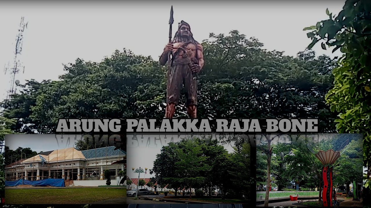 EKSPLOR HALAMAN PATUNG ARUNG PALAKKA || RAJA BUGIS BONE - YouTube