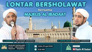  Majelis Al Ibadaat  Lontar Bersholawat  25 April 2026
