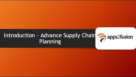 EBS R12 Advance Supply Chain Planning (ASCP) Training