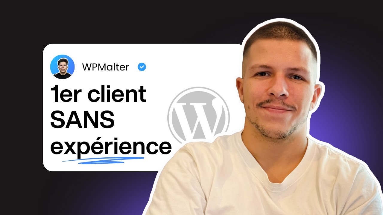 Comment trouver ton premier client WordPress (même sans expérience) ?