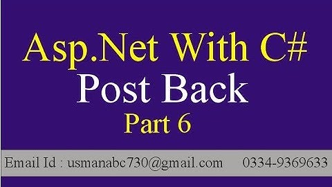 Post Back - Asp.Net With C# Asp.Net Tutorials with c # in Urdu Hindi Part 6 - YouTubeTutorial