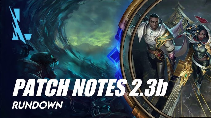 Wild Rift Patch Notes 2.3c