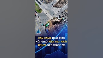 Cận Cảnh Hầm Chui Nút Giao Hiện Đại Nhất TPHCM Sắp Thông Xe