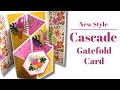 NEW! Cascading Gatefold Cards