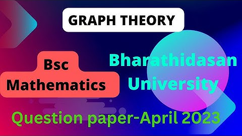 3rd bsc maths graph theory (bharathidasan University)