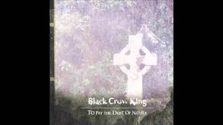 Black Crow King - I, Crow