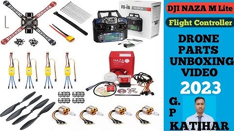 DJI NAZA-M Lite With GPS | Drone Kits  Unboxing Video 2023 | NAZA GPS || G.P Katihar | (हिंदी)