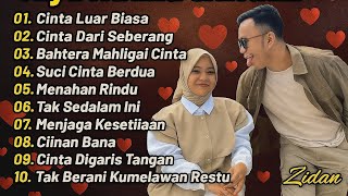 ZINIDIN ZIDAN FEAT YAYA NADILA FULL ALBUM || CINTA LUAR BIASA, CINTA DARI SEBERANG