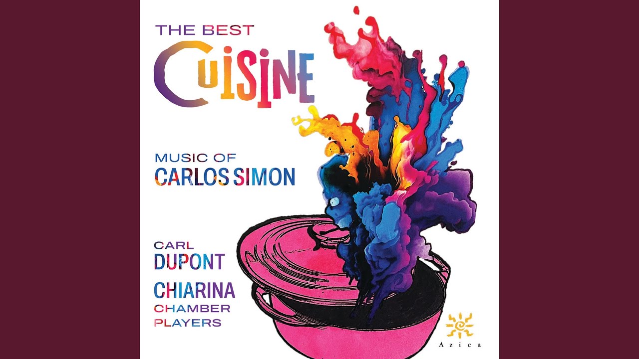 The Best Cuisine: IVa. Roux - Chiarina Chamber Players & Carl DuPont ...
