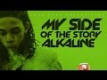 Alkaline - My Side Of The Story (Raw) Cure Pain Riddim - January 2016