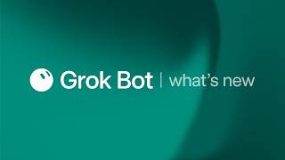 Что нового в Grok Bot — 8 сентября 2026 г. screenshot 3