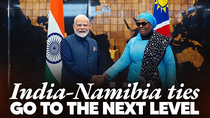 PM Modi's Namibia visit leaves a powerful mark!