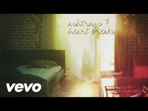 Ashtrays and Heartbreaks (Official Lyric Video)