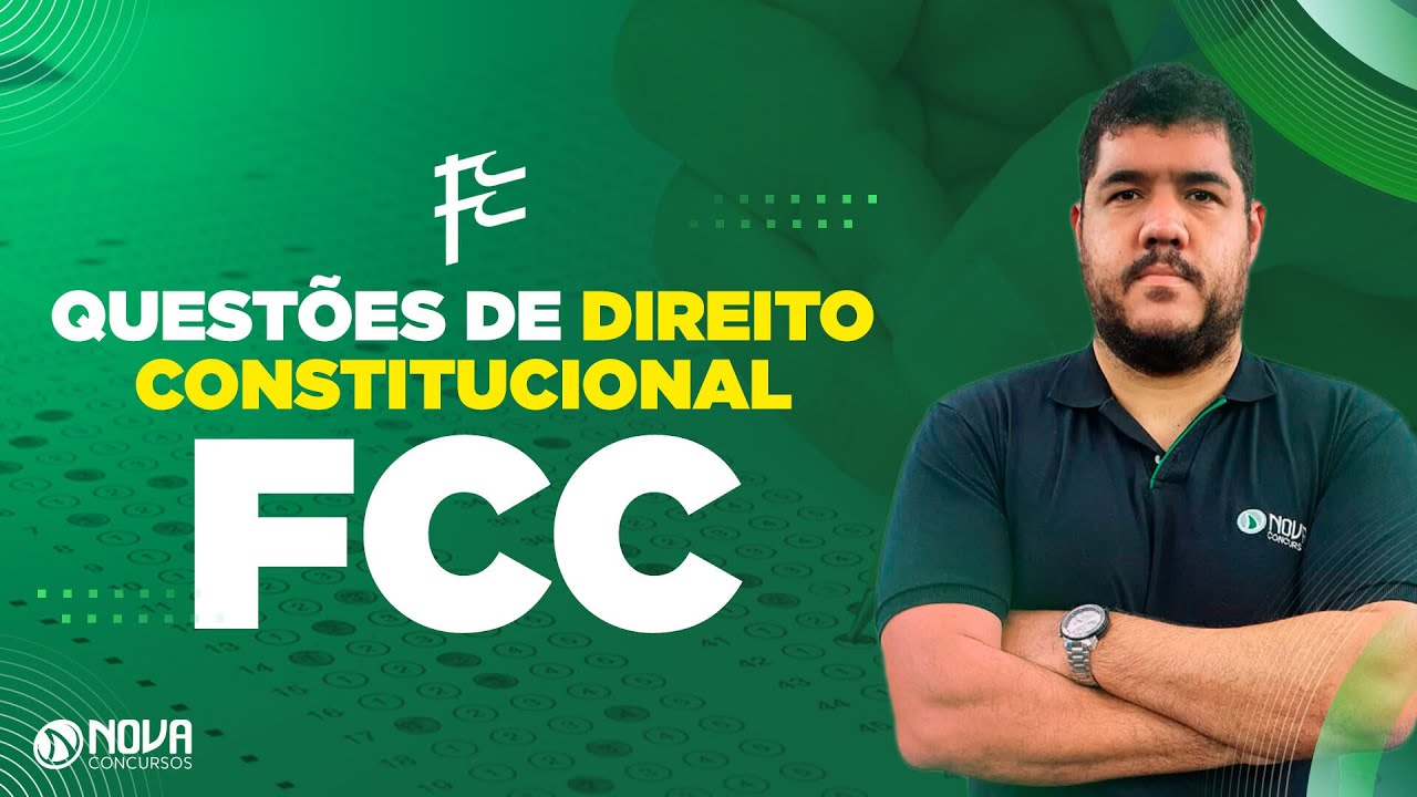 Questões de Direito Constitucional para a banca FCC