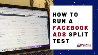 How To Run A Facebook Ads Split Test | Setting Up Your First Split Test With Facebook Ads